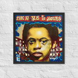 Affiche encadrée "The World is Yours"